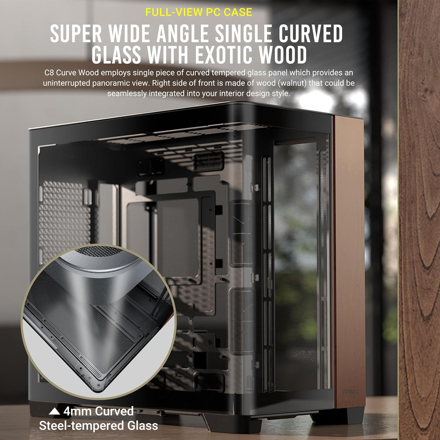 Antec C8 Curve Wood case - Image 2